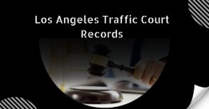 Los Angeles Traffic Court Records